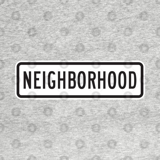 MUTCD Neighborhood Road Sign (R02-05bP) by HipsterSketch